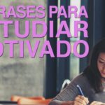 10 frases de motivación para estudiar y alcanzar el éxito