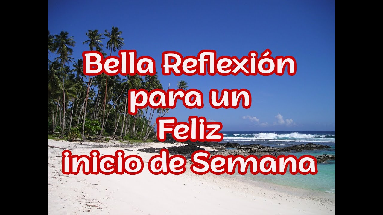 10 frases inspiradoras para empezar la semana con alegría - Tras Tucada