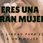 10 frases inspiradoras para mujeres especiales que te empoderarán