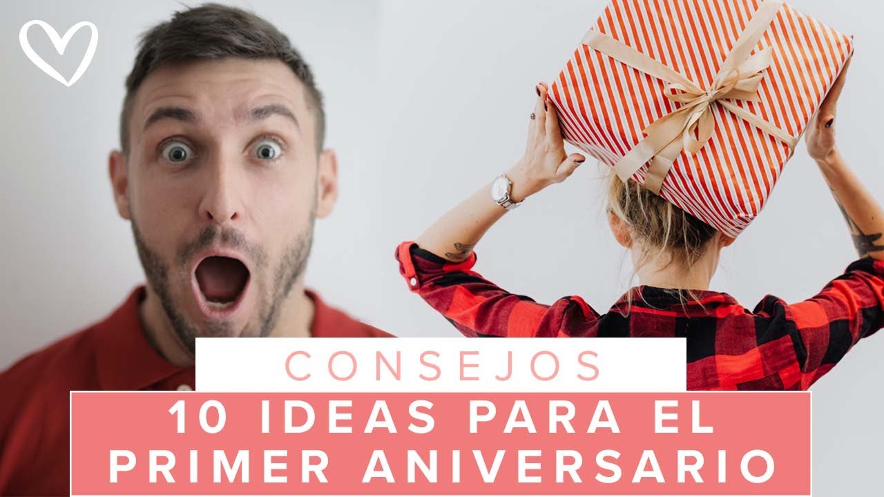 10 ideas originales para sorprender en el primer aniversario de novios ...