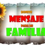 10 mensajes para fortalecer los lazos familiares y crear recuerdos