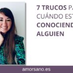 10 trucos infalibles para conquistar a alguien que estás conociendo