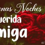 30 frases de buenas noches para sorprender a tu amiga