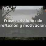 5 frases de animación cristiana para fortalecer tu fe