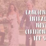 Canciones emotivas para caminar al altar y sellar el amor