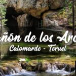 Cañón de los Arcos vs Barranco de la Hoz Diferencias y consejos de visita