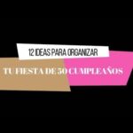 Cinco ideas originales para una inolvidable fiesta sorpresa de 50 cumpleaños