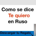 ¿Cómo expresar amor en ruso? Descubre cómo decir 'te quiero' en este idioma