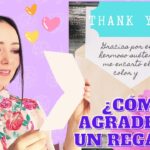 Cómo expresar gratitud por un regalo sorpresa en 5 pasos