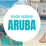 Descubre cuál es la temporada perfecta para disfrutar de Aruba al máximo