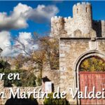 Descubre los impresionantes paisajes y monumentos históricos de San Martín de Valdeiglesias