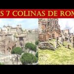 Descubre los nombres de las siete colinas de Roma