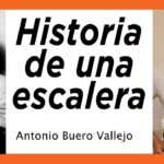 Ejemplo de comentario de texto sobre 'Historia de una escalera' análisis completo y detallado