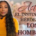 El instinto de héroe ¿Por qué los hombres necesitan sentirse valientes?