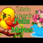 Envía postales de feliz martes y alegra a tus seres queridos