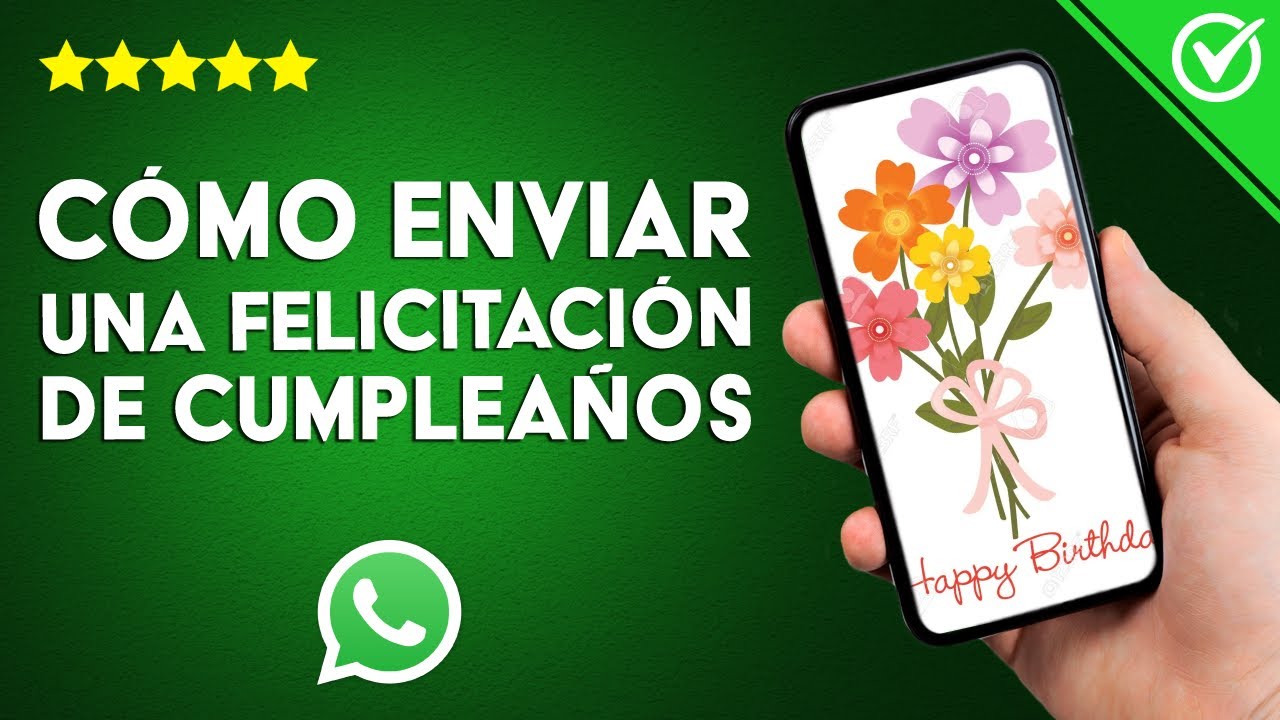 Envía Tarjetas Bonitas Gratis Por Whatsapp Y Sorprende A Tus Seres