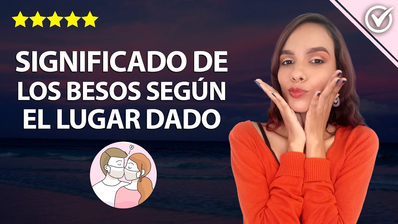 ¿Es adecuado besar a alguien agarrando su cara? Guía de etiqueta - Tras