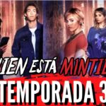 Fecha de estreno de Alguien está mintiendo temporada 3 ¡descúbrela aquí!