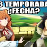 Fecha de estreno de Tate no Yuusha temporada 3 confirmada