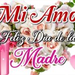 Feliz Día de la Madre a la Mejor Esposa y Mamá