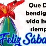 Imágenes de buenos días para alegrar tu sábado