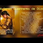 Las 5 mujeres guerreras de Dios que debes conocer ahora
