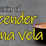 Oración para encender una vela en memoria de un ser querido