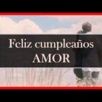 Poemas de cumpleaños para mi amor: hazle sentir especial en su día