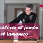 Posición perfecta para jamón en jamonero aprende cómo hacerlo