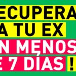 Recupera a tu amor en solo 7 días: El método infalible que te revelamos