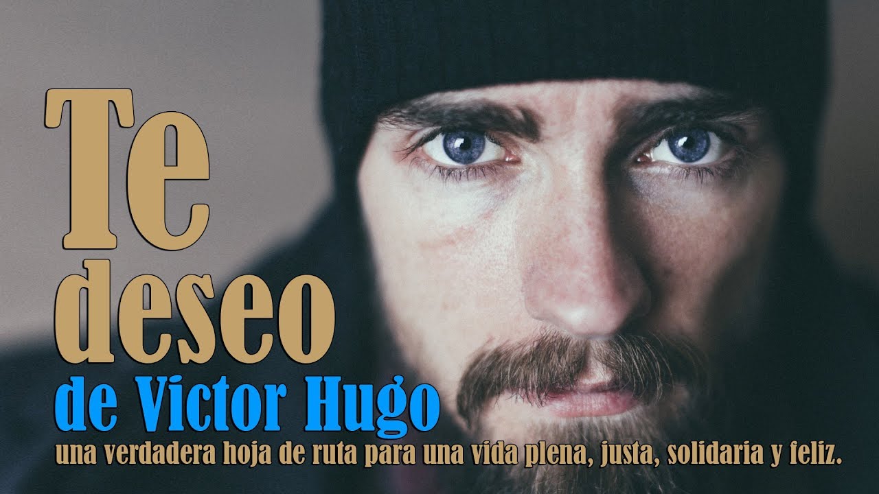 Te Deseo: El Intenso Poema de Victor Hugo Sobre el Deseo y la Pasión